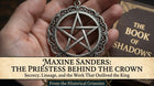 Maxine Sanders: The Priestess Behind the Crown