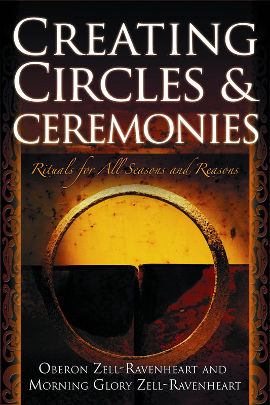 Creating Circles and Ceremonies